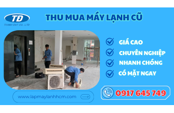 Thu Mua Máy Lạnh Cũ Giá Cao Tại Hóc Môn